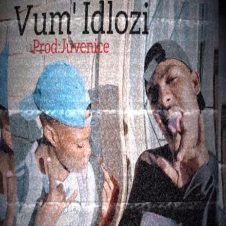Vum'Idlozi (feat. O-Two & Lannez) | Boomplay Music