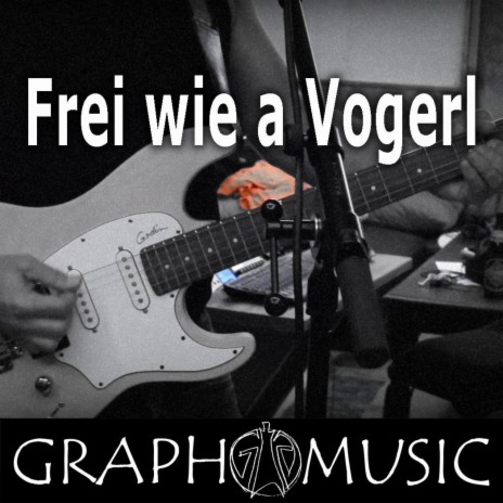 Frei Wie A Vogerl | Boomplay Music