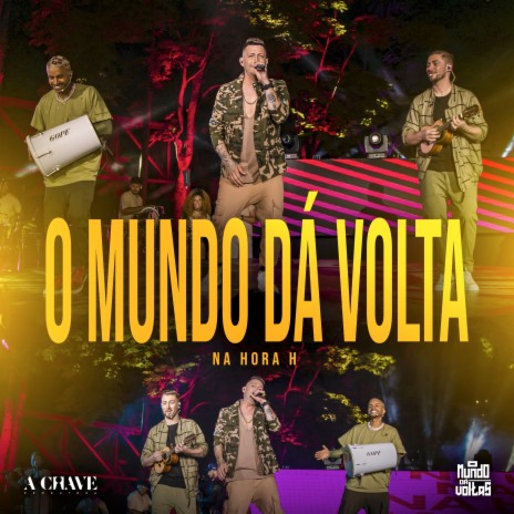 O Mundo dá Volta | Boomplay Music