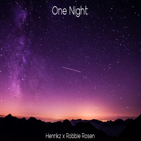 One Night ft. Robbie Rosen | Boomplay Music