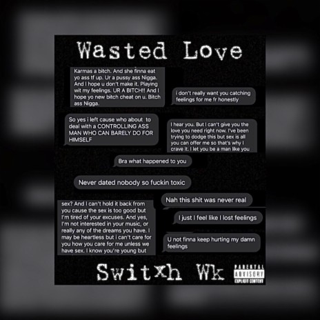 Wasted Love Freestyle | Boomplay Music