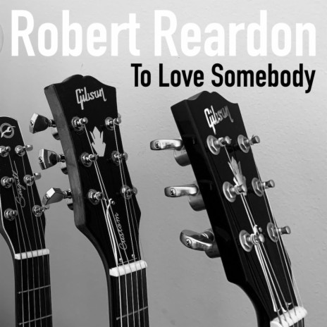 To Love Somebody