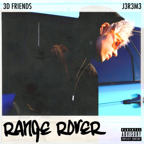 Range Rover ft. J3R3M3 | Boomplay Music