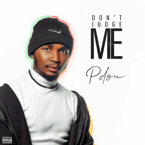 Don't Judge Me | Boomplay Music