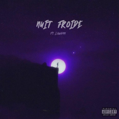 Nuit froide ft. Lowg999 | Boomplay Music