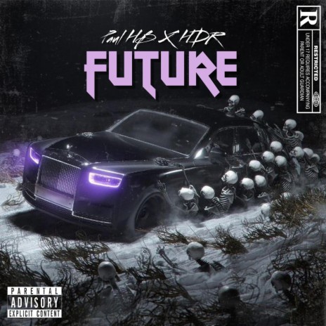 Future ft. HDR | Boomplay Music