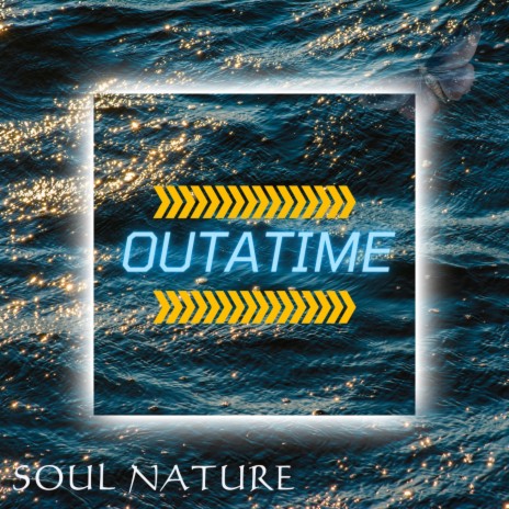 OUTATIME | Boomplay Music