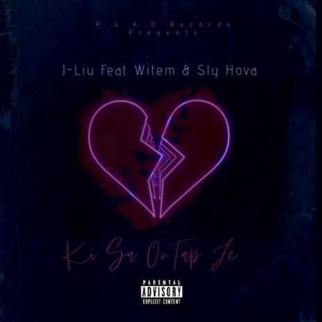 Ki Sa Ou Tap Fe? (feat. Witem & Sly Hova) | Boomplay Music