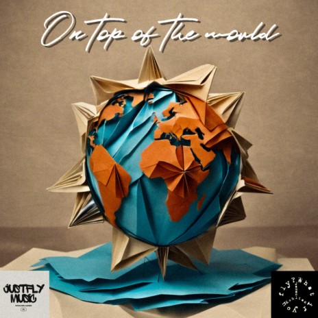 On Top Of The World | Boomplay Music
