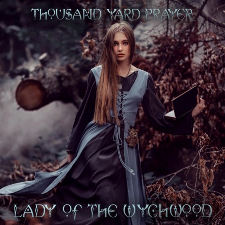 Lady Of The Wychwood | Boomplay Music