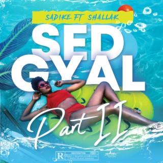 Sed Gyal (Part II)