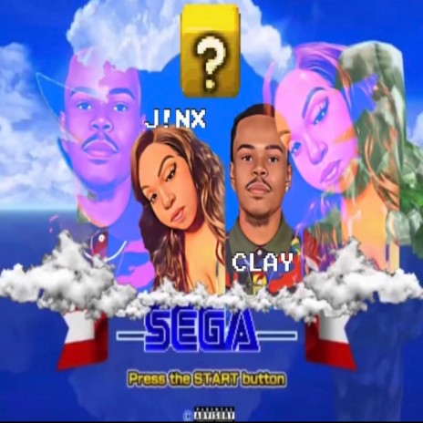 SEGA ft. Clay | Boomplay Music