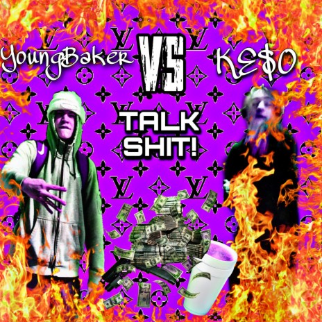 TALK SHIT! (feat. YoungBaker) | Boomplay Music