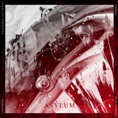 Asylum (feat. Loisey, Zerron Qym & Saikong) | Boomplay Music