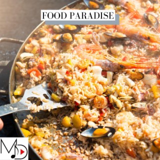 Food Paradise | Boomplay Music