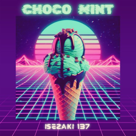 choco mint | Boomplay Music