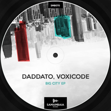 Big City ft. Voxicode | Boomplay Music