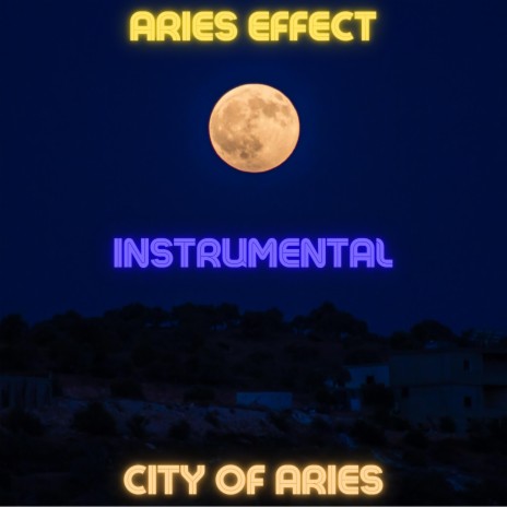 City Of Aries (Instrumental) | Boomplay Music