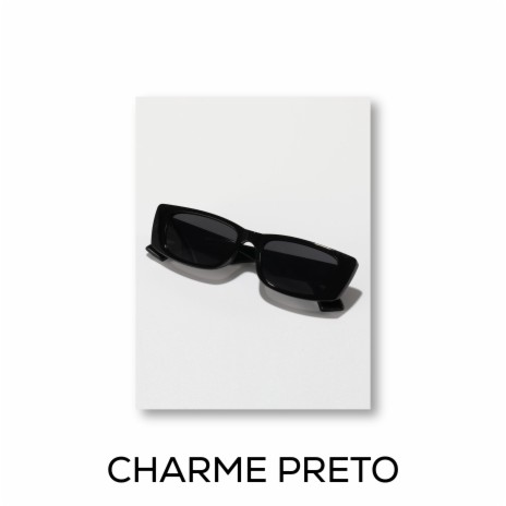 Charme Preto | Boomplay Music