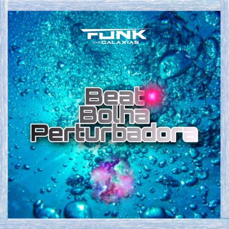 Beat Bolha Perturbadora ft. Dj Belem da Gama | Boomplay Music