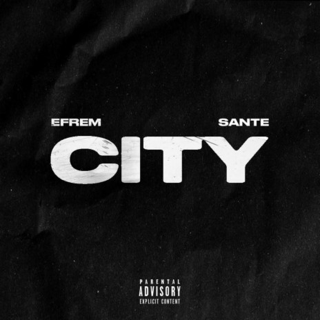 CITY ft. Sante | Boomplay Music
