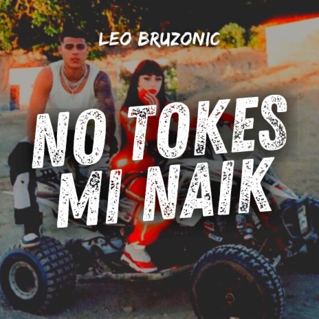 No Tokes Mi Naik | Boomplay Music