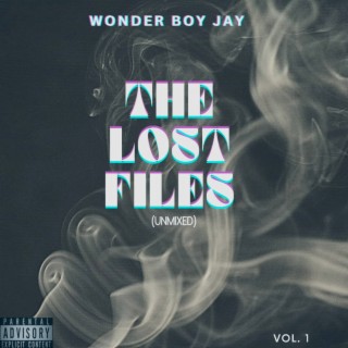The Lost Files (Unmixed) Vol.1
