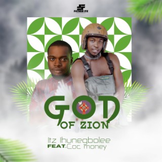 God of Zion ft. Coc Money lyrics | Boomplay Music