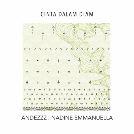 Cinta Dalam Diam ft. Nadine Emmanuella | Boomplay Music