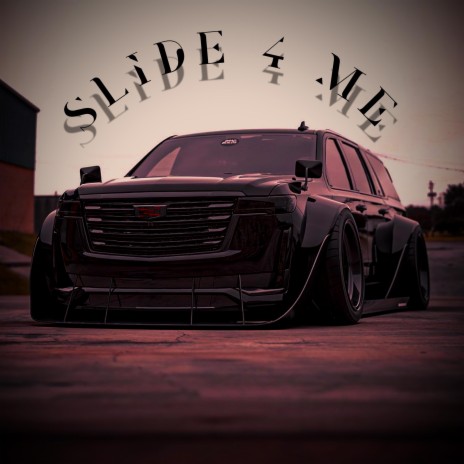 Slide 4 Me | Boomplay Music