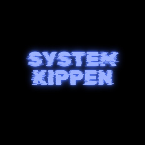 System kippen | Boomplay Music