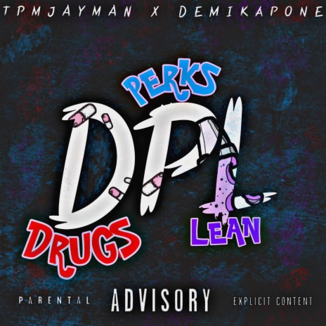 DPL ft. DemiKapone