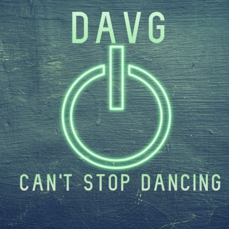 Can't Stop Dancing | Boomplay Music
