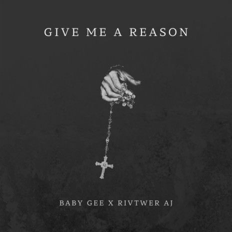 Give Me A Reason