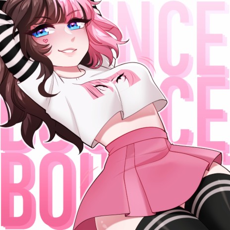 E-Girl Bounce ft. PiNKII | Boomplay Music