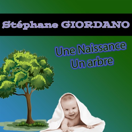 Une naissance, Un arbre