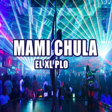 Mami Chula | Boomplay Music