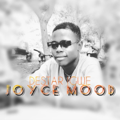Joyce Mood | Boomplay Music