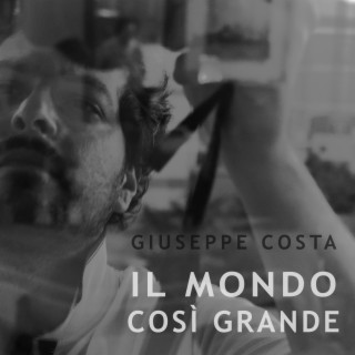 Il mondo così grande