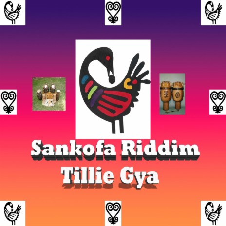 Sankofa Riddim - Yankachrewo