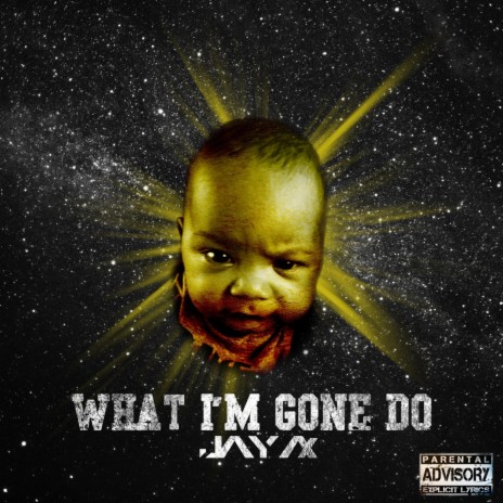 What I'm Gone Do | Boomplay Music