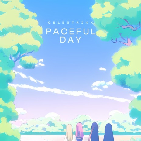 Paceful day | Boomplay Music