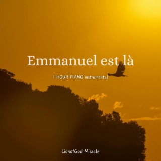 Emmanuel est là