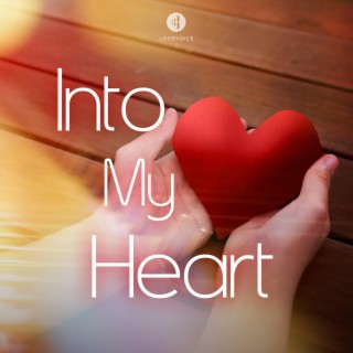 Into My Heart