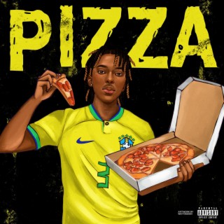 Pizza lyrics | Boomplay Music