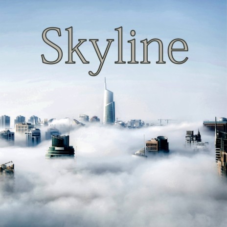 Skyline | Boomplay Music