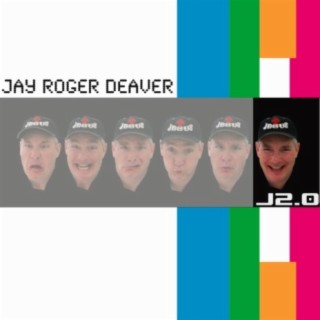 Jay Roger Deaver