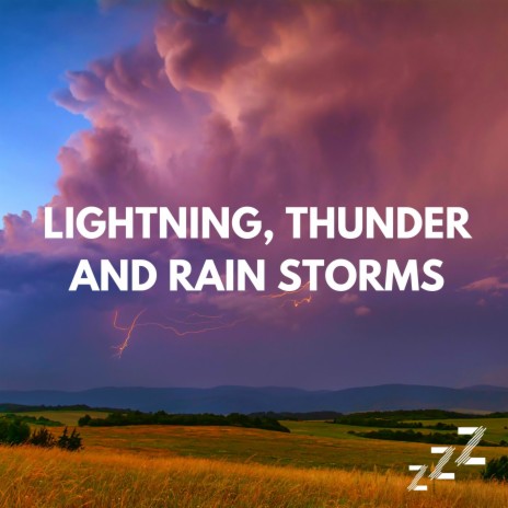 Thunder And Rain Sounds For Sleep (Loopable, No Fade) ft. Relaxing Sounds of Nature & Lightning, Thunder and Rain Storms | Boomplay Music