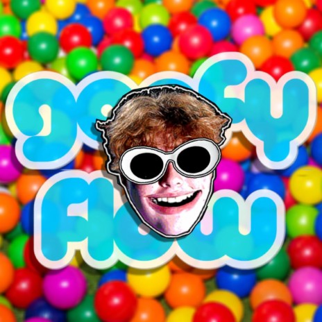 Goofy Flow | Boomplay Music