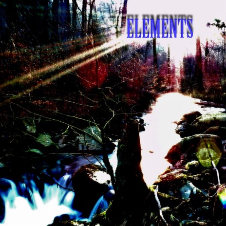 Elements | Boomplay Music